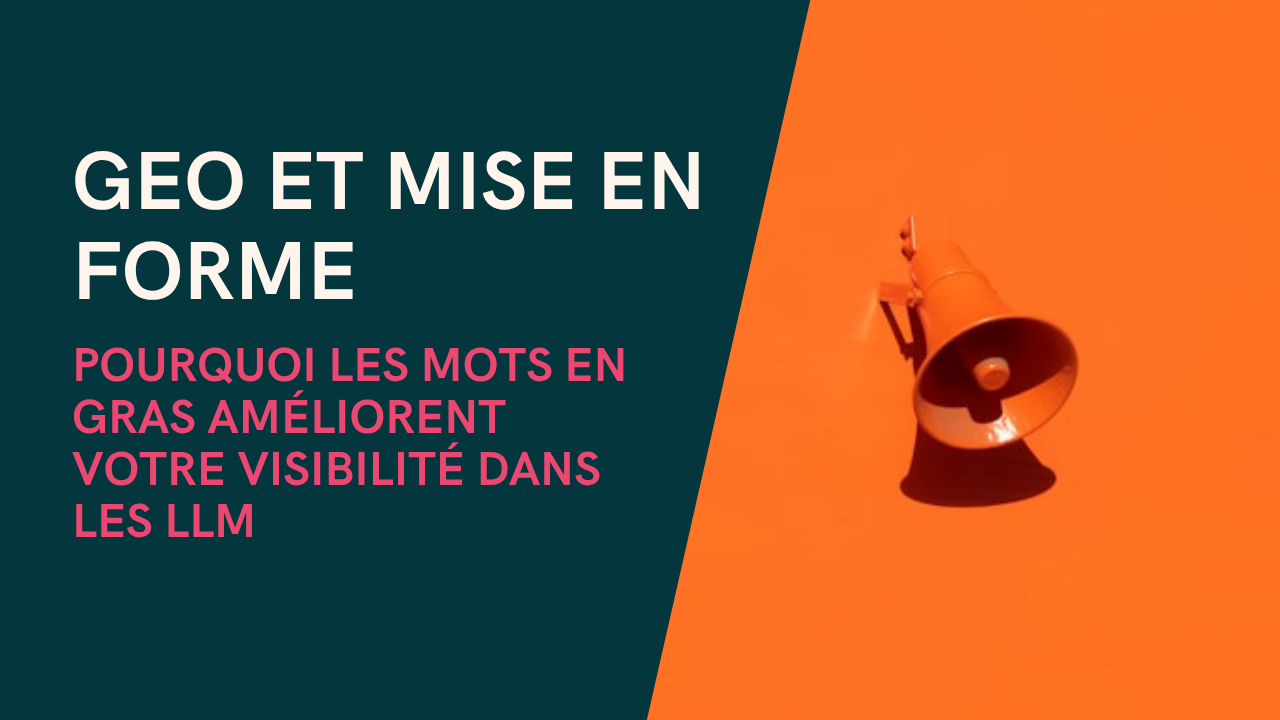 Mots en gras et lisibilité pour les LLM, résultats des recherches sur les moteurs IA